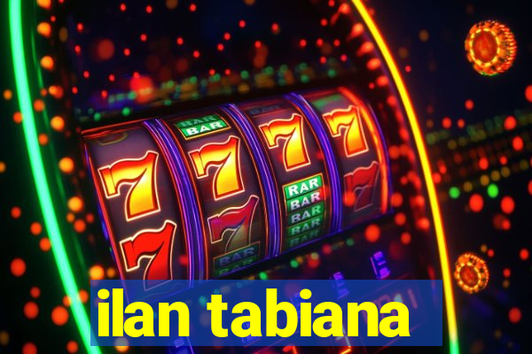 ilan tabiana
